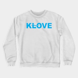 K-Love Crewneck Sweatshirt